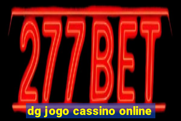 dg jogo cassino online